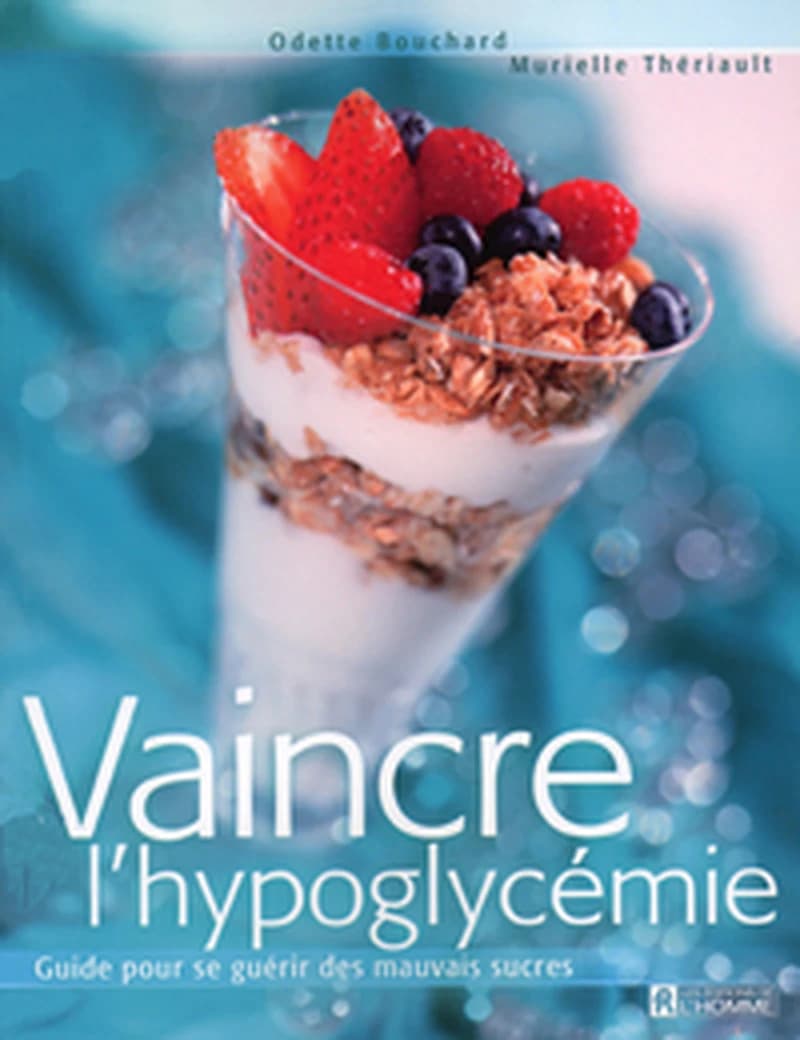 VAINCRE L HYPOGLYCEMIE
