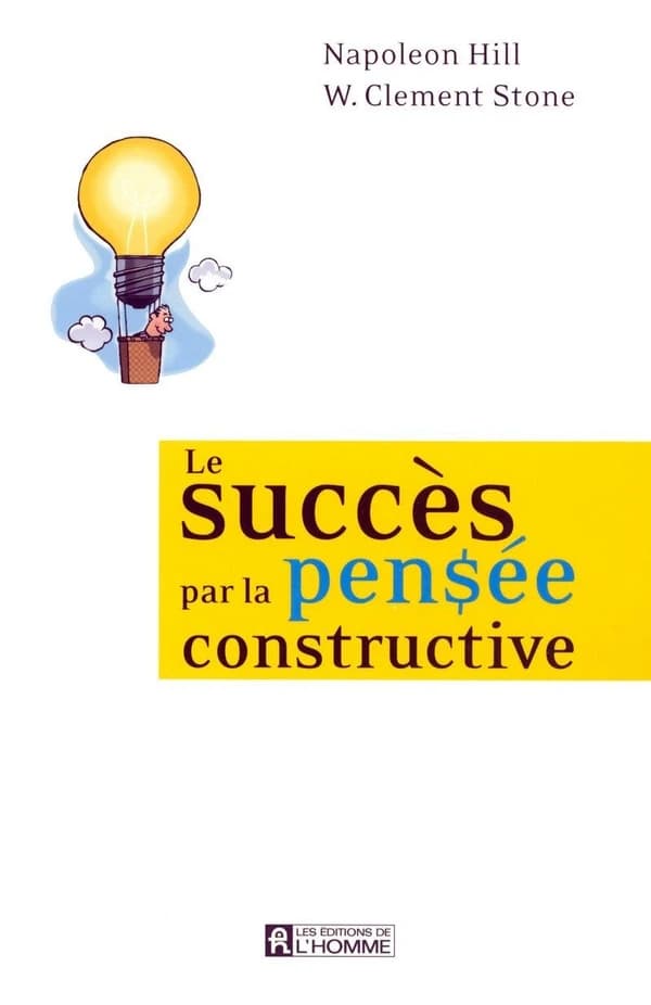 Le succès par la pensée constructive