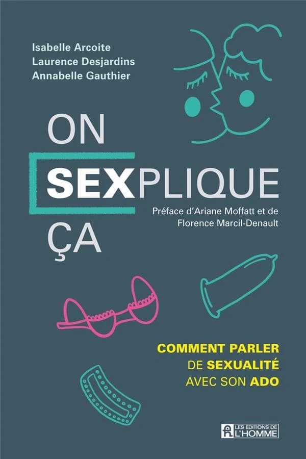 On sexplique ça : comment parler de sexualité avec son ado