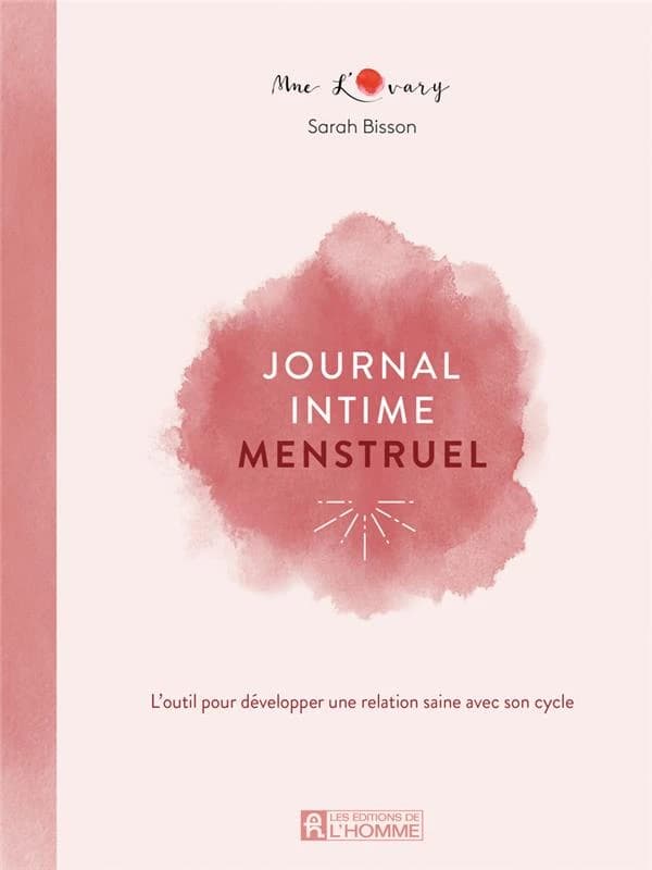 Journal intime menstruel : l'outil pour développer une relation sereine avec son cycle
