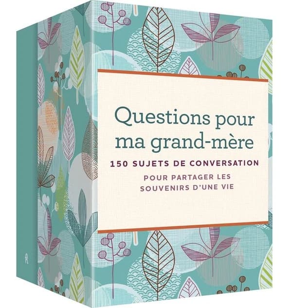 Questions pour ma grand-mère : 150 sujets de conversation pour partager les souvenirs d'une vie