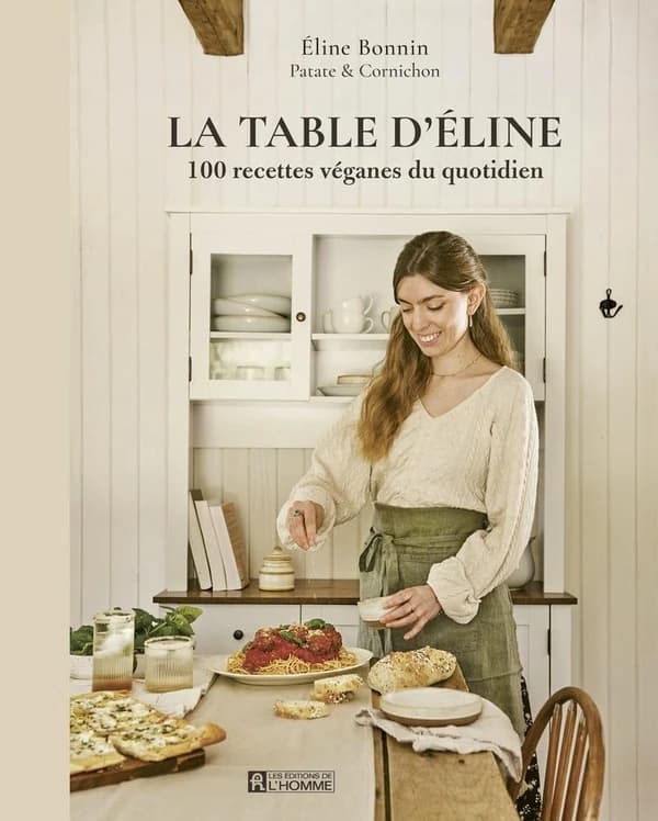 La table d'Eline - 100 recettes véganes du quotidien