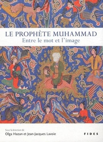 Le prophète Muhammad : entre le mot et l'image