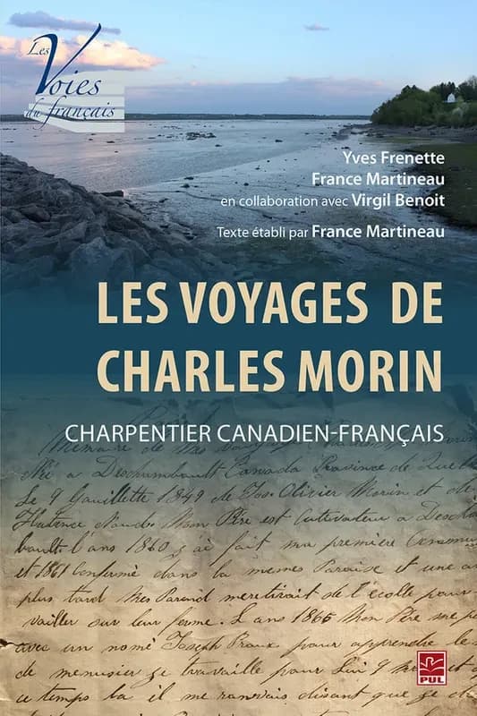 Les voyages de charles morin, charpentier canadien-francais