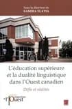 L'education superieure et la dualite linguistique dans l'ouest