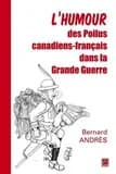 L'humour des Poilus canadiens-français de la Grande Guerre
