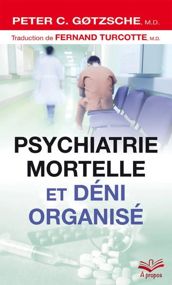 Psychologie mortelle et déni organisé