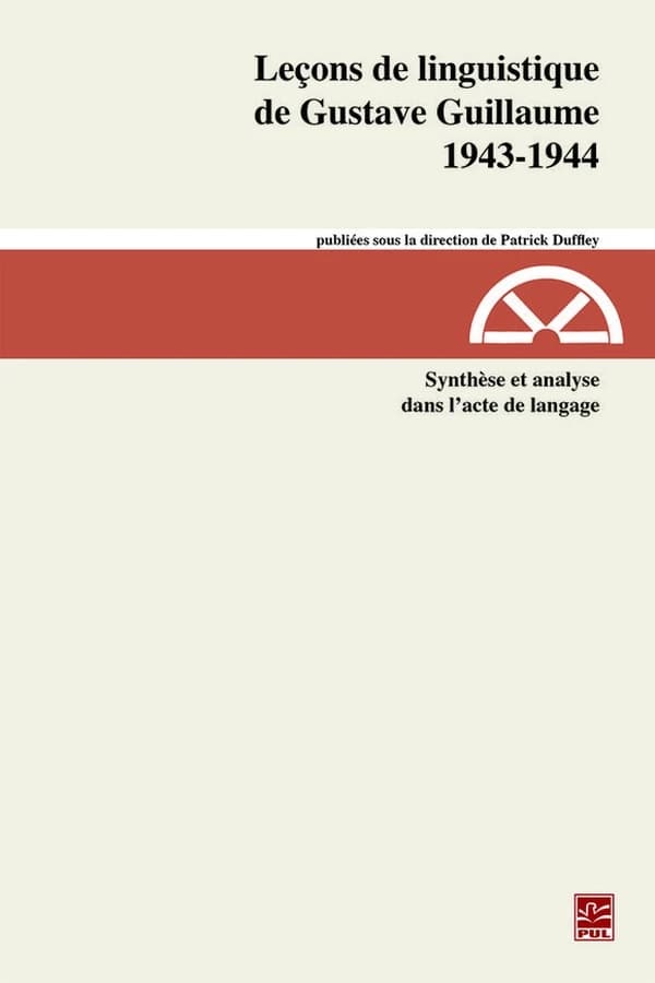 Leçons de linguistique de Gustave Guillaume Tome 29 ; 1943-1944