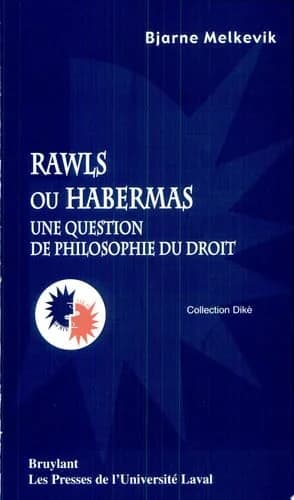 Rawls ou Habermas : une question de philosophie du droit