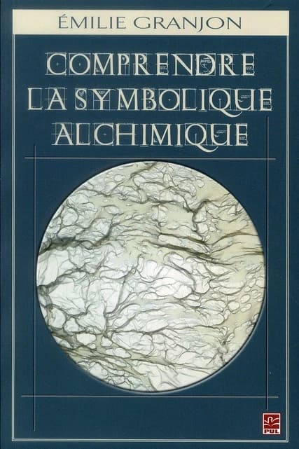 Comprendre la symbolique alchimique