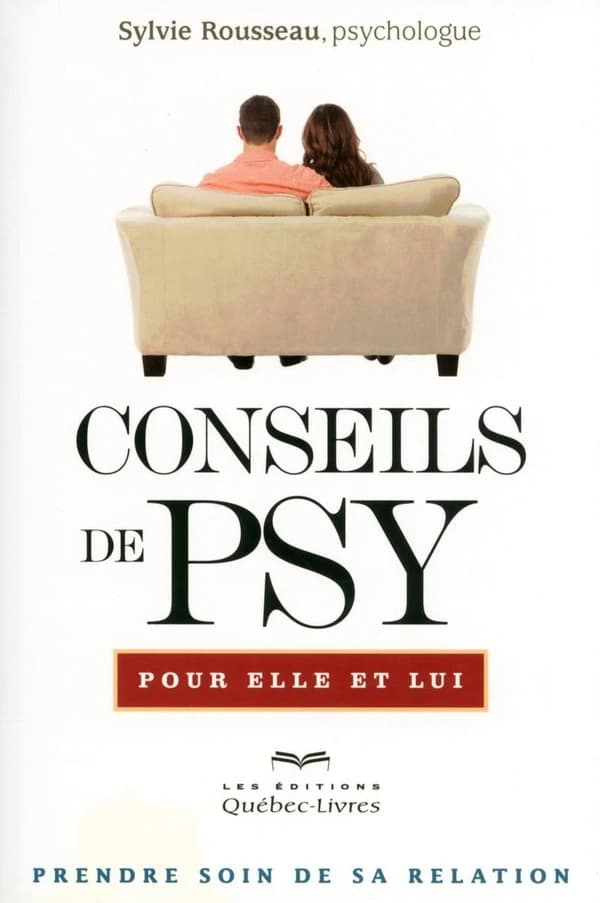 Conseils de psy pour elle et lui : prendre soin de sa relation