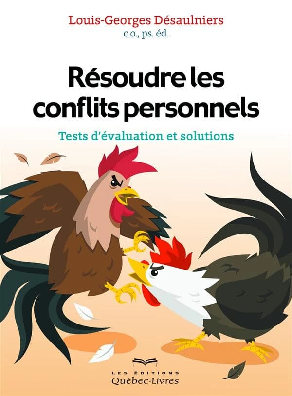 Résoudre les conflits personnels : tests d'évaluation et solutions