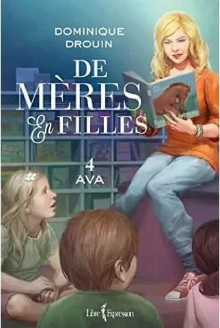 De mères en filles Tome 4 : Ava