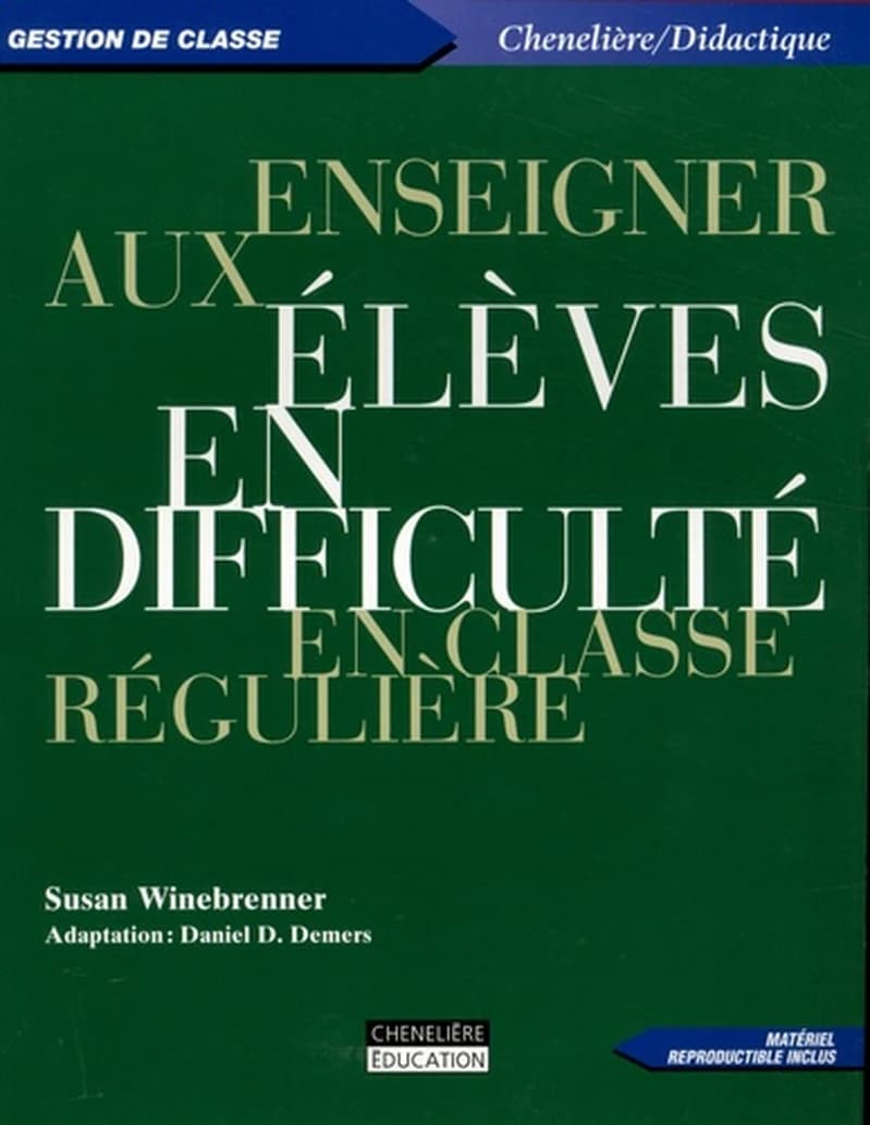 Enseigner aux eleves en difficultes en classe reguliere