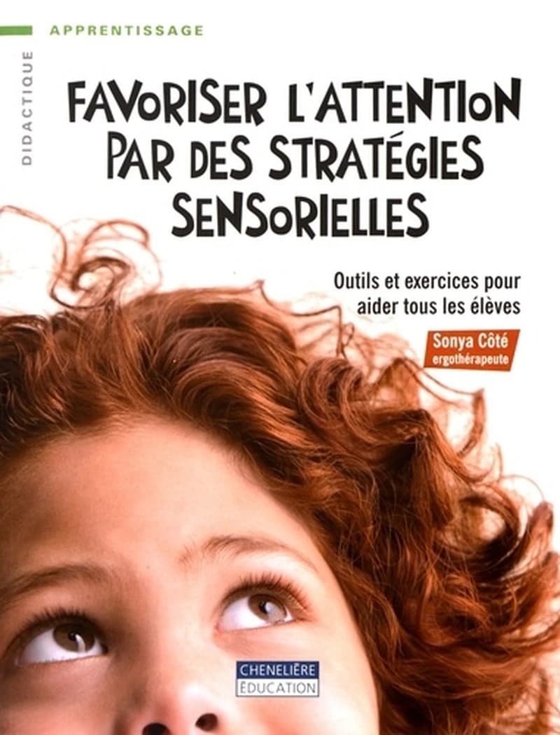 Favoriser L'attention Par des Stratégies Sensorielles