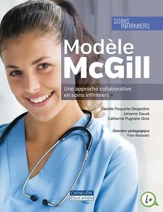 Le modèle McGill : une approche collaborative en soins infirmiers