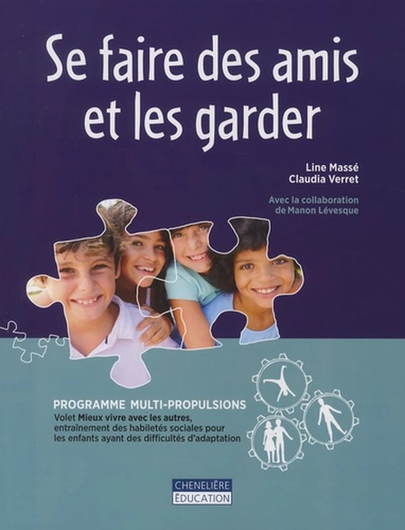 Se Faire des Amis et les Garder
