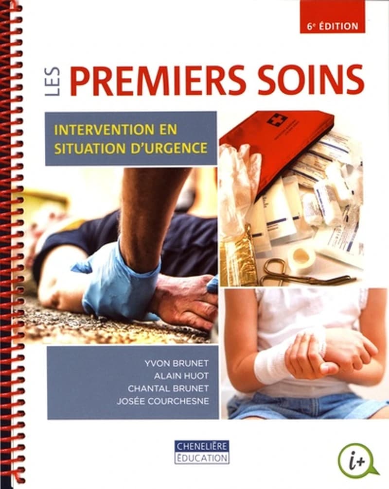 Les premiers soins ; intervention en situation d'urgence (6e édition)