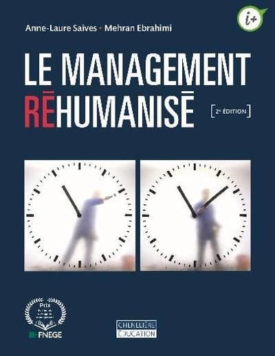 Le management réhumanisé (2e édition)