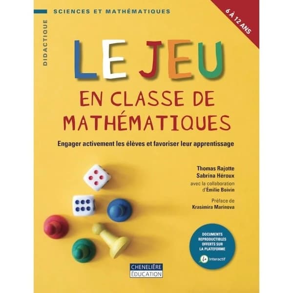 Le jeu en classe de mathématiques : engager activement les élèves et favoriser leur apprentissage