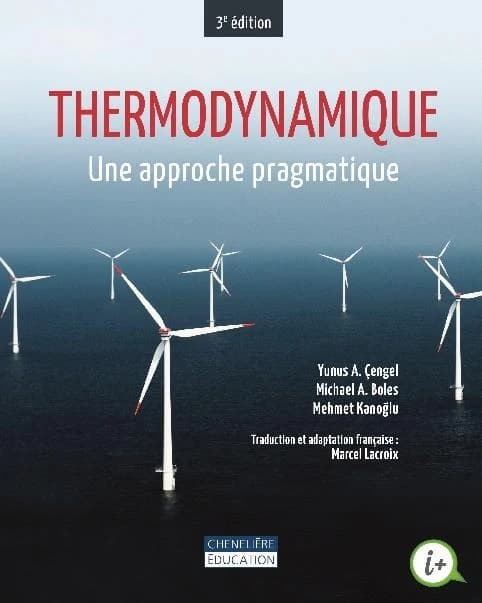 Thermodynamique ; une approche pragmatique (3e édition)