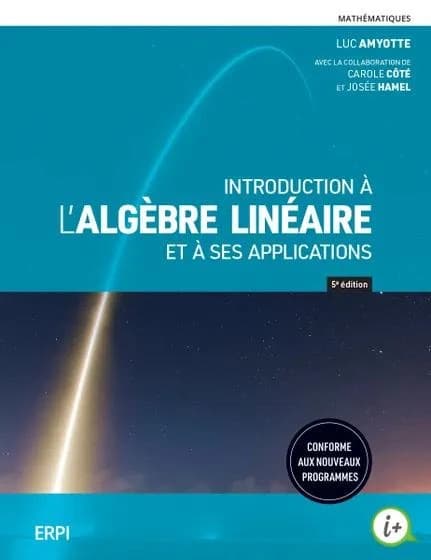 Introduction à l'algèbre linéaire et à ses applications (5e édition)