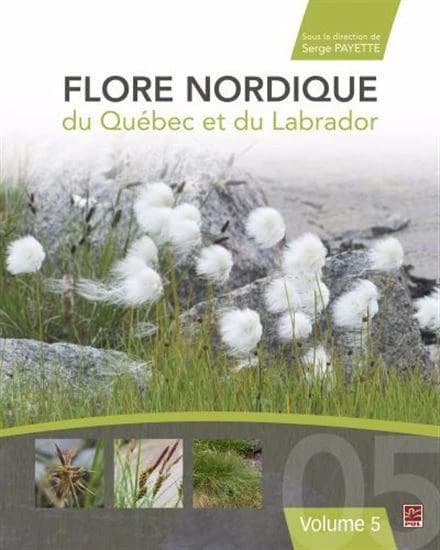 Flore nordique du Québec et du Labrador. Vol. 5