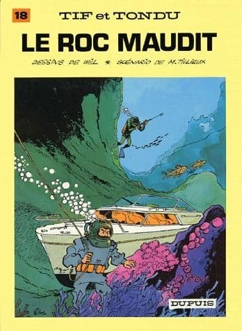 Tif et Tondu Tome 18 : le roc maudit