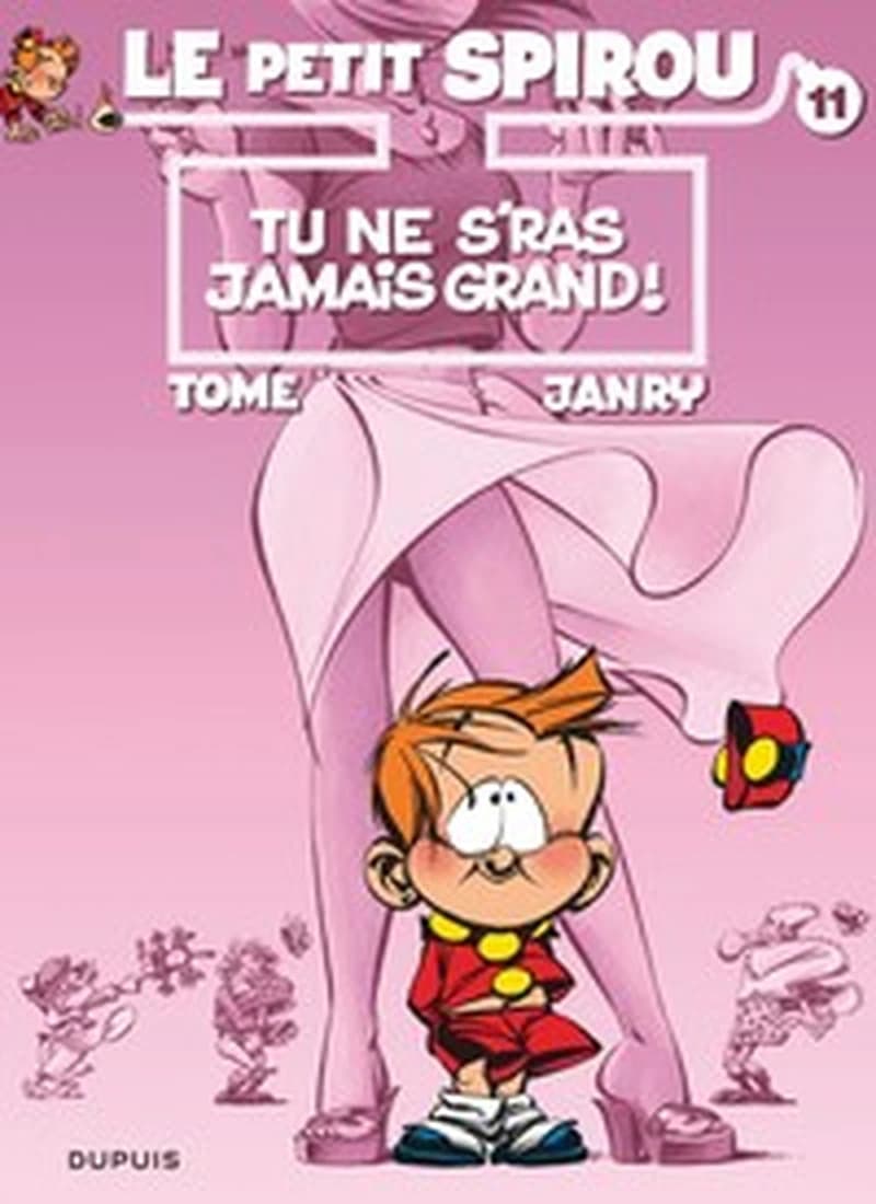 Tu ne s'ras jamais grand !