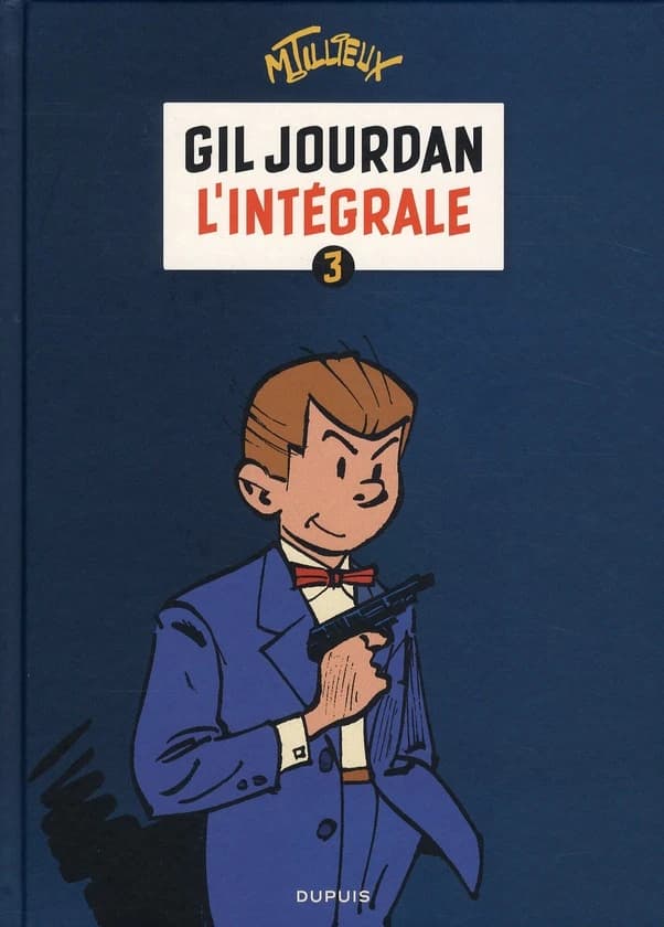 Gil Jourdan : l'intégrale. 3