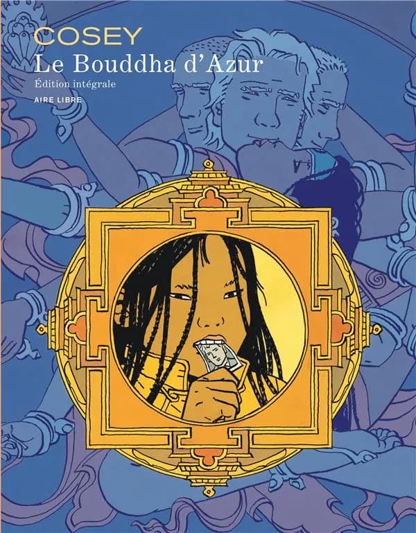 Le Bouddha d'azur (Éd. intégrale) Cosey