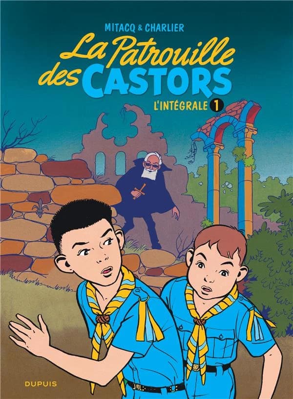 La patrouille des Castors : l'intégrale. 1