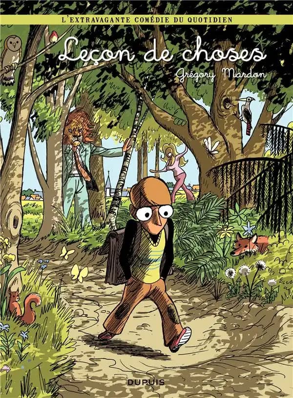 Leçon de choses (Nouv. éd.) scénario et dessins Grégory Mardon
