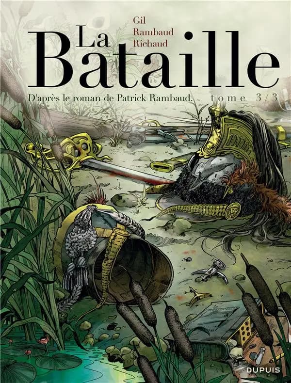 La bataille. Tome 3