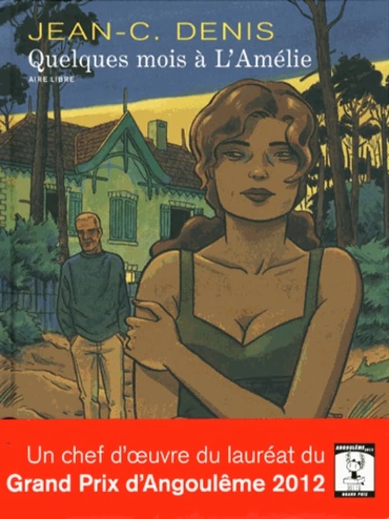 Quelques mois à l'Amélie