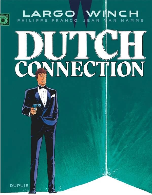Dutch connection (Nouvelle édition) scénario Jean Van Hamme ; dessin Philippe Francq
