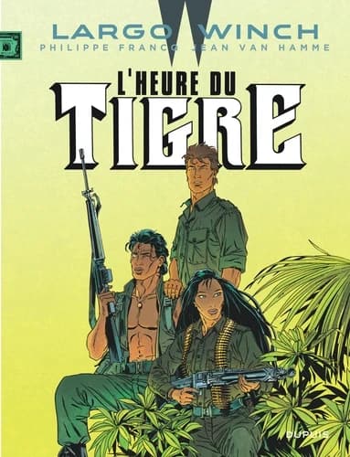 L'heure du tigre (Nouvelle édition) scénario Jean Van Hamme ; dessin Philippe Francq