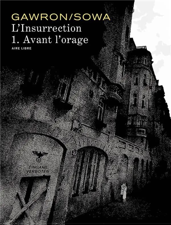 L'insurrection Tome 1; avant l'orage