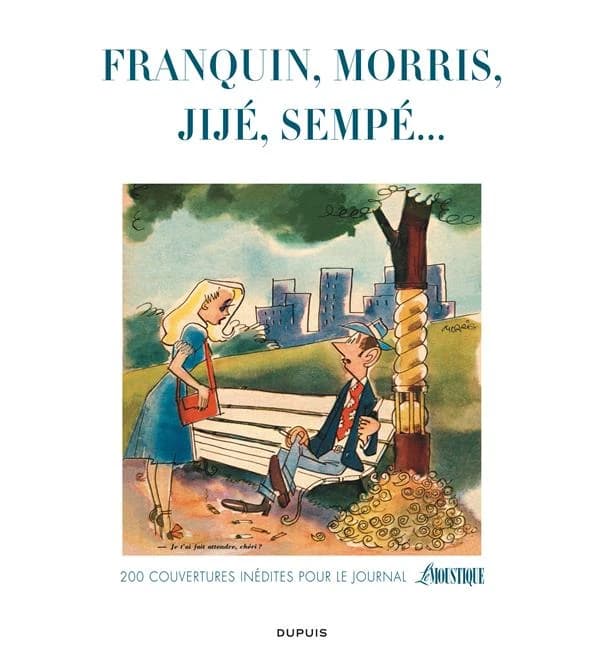 Franquin, Morris, Jijé, Sempé : Bara, Deliège, Delporte, Benoist, Goscinny... : 200 couvertures inédites pour le journal "Le Moustique"