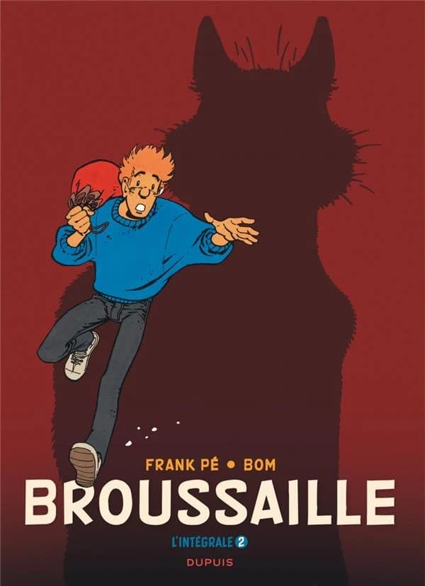 Broussaille 2 : l'intégrale