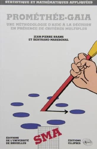 Prométhée-Gaïa : une méthodologie d'aide à la décision en présence de critères multiples