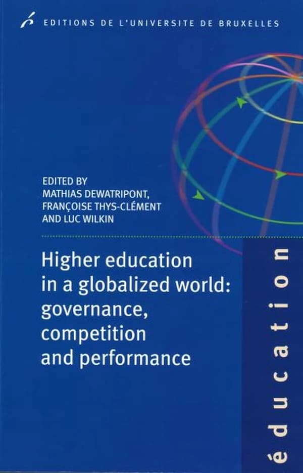 Higher education in a globalized world : governance, competition and performance