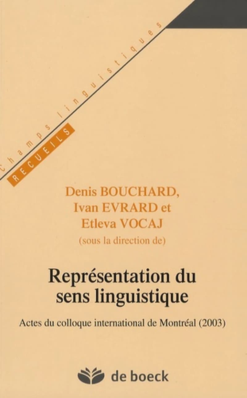 Représentations du sens linguistique  - Actes du colloque international de Montréal