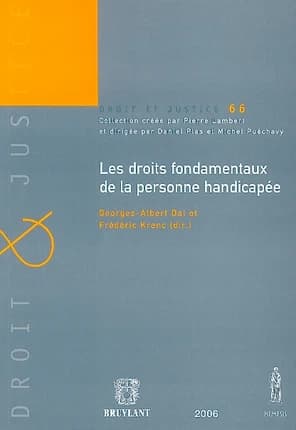 Les droits fondamentaux de la personne handicapée : actes du colloque organisé le 2 décembre 2005