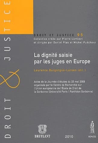 La dignité saisie par les juges en Europe
