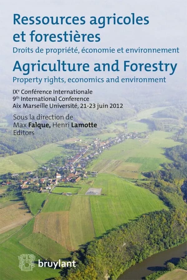 Ressources agricoles et forestières : droits de propriété, économie et environnement