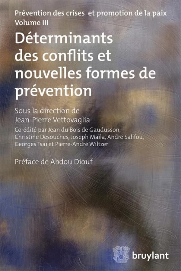 Déterminants des conflits et nouvelles formes de prévention