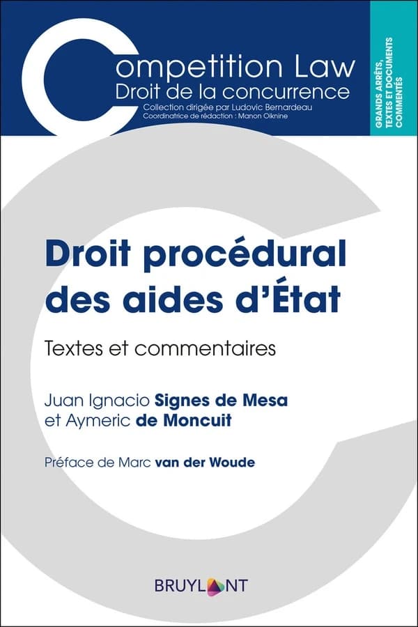 Droit procédural des aides d'État : textes et commentaires