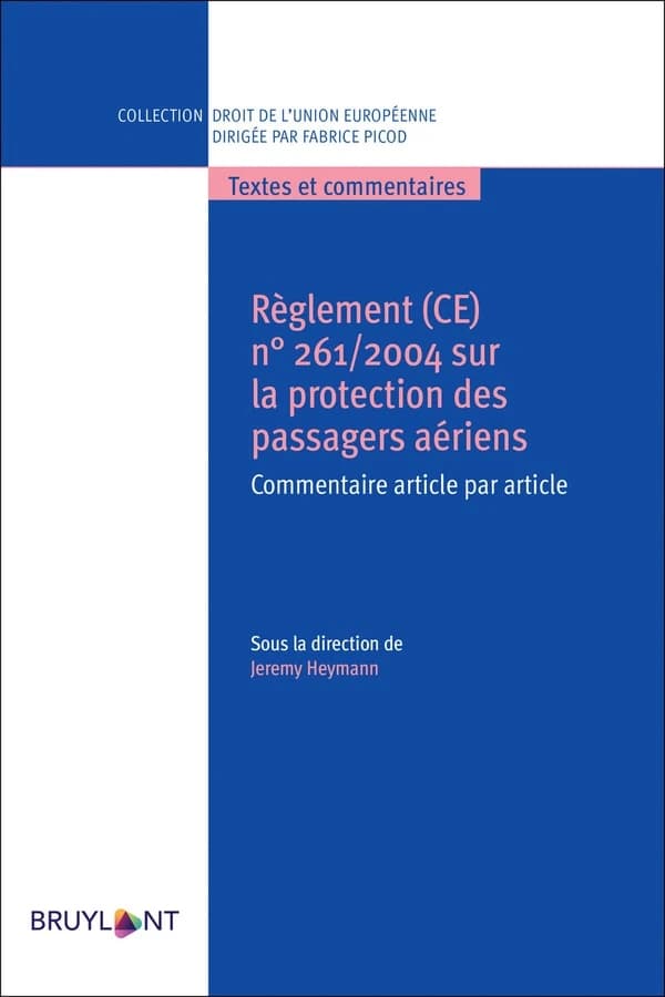 Règlement CE n° 261-2004 sur la protection des passagers aériens : commentaire article par article