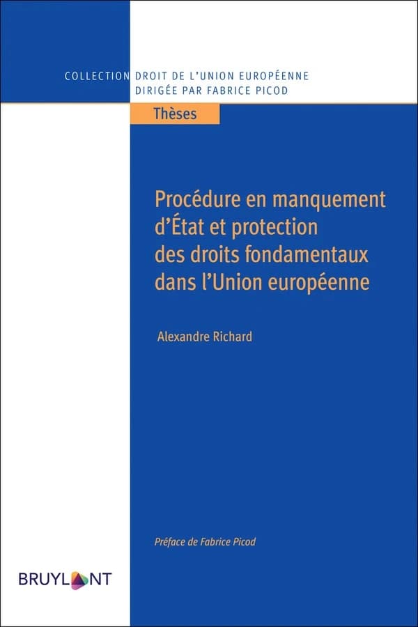 Procédure en manquement d'État et protection des droits fondamentaux dans l'Union européenne